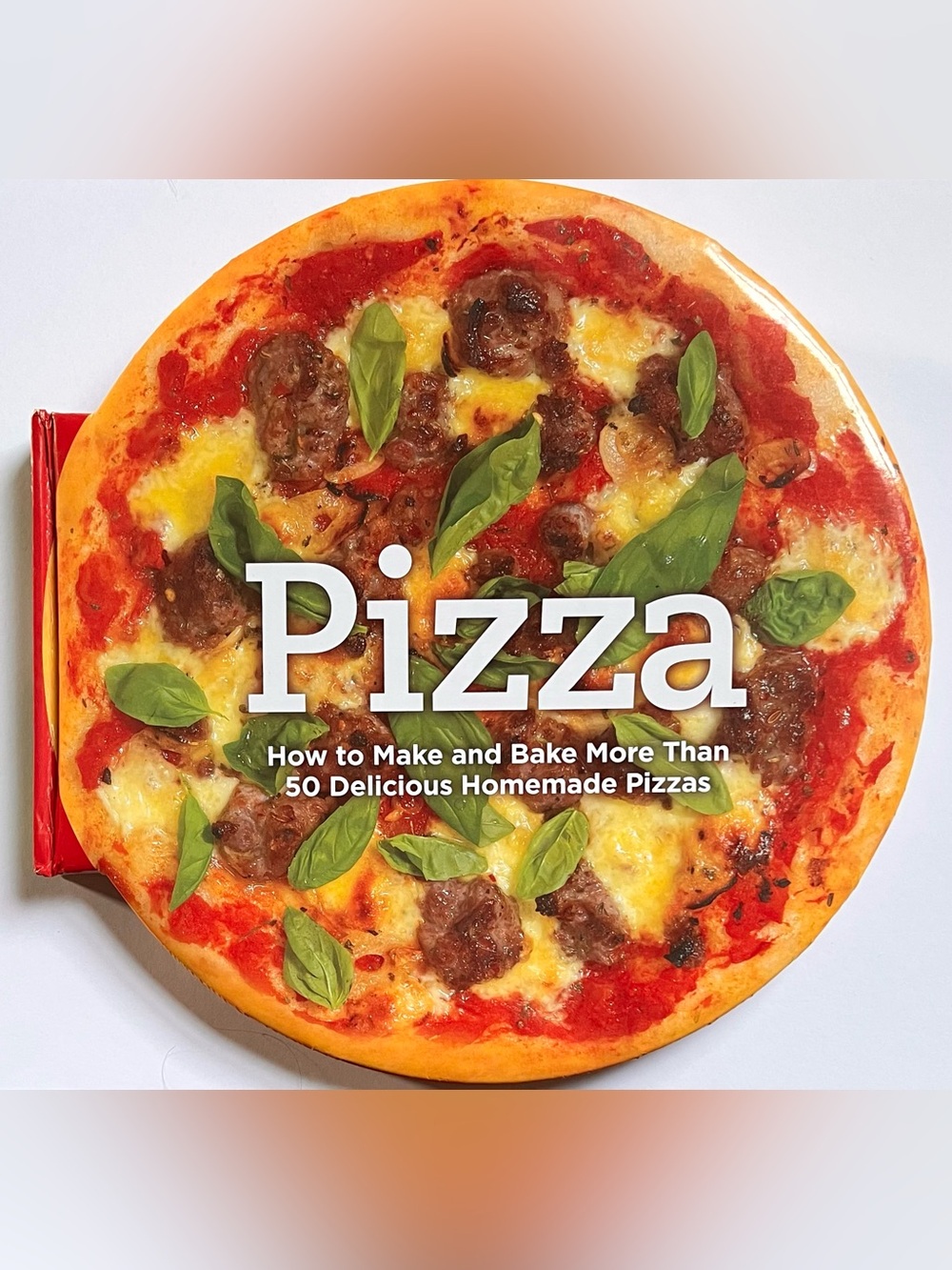 Pizza cookbook by Readers Digest 50 delicious classic & traditional recipes